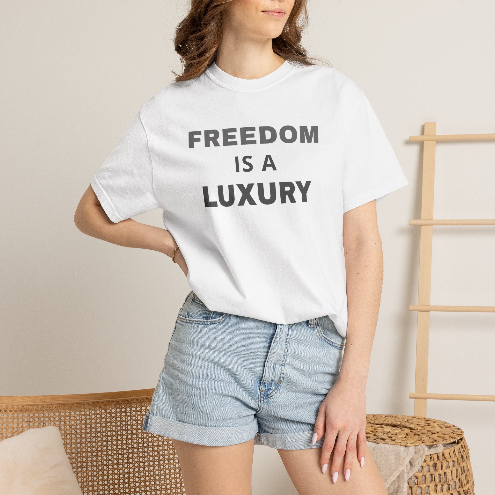 Freedom Is a Luxury T-Shirt Unisex