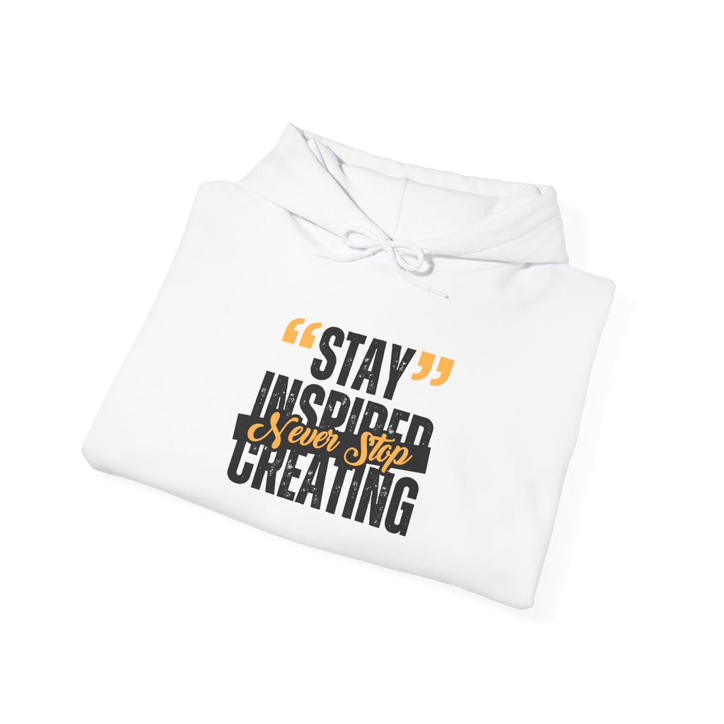 Stay Inspired Hoodie