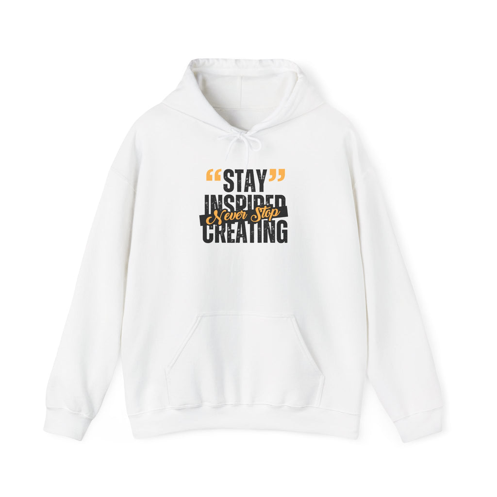 Stay Inspired Hoodie