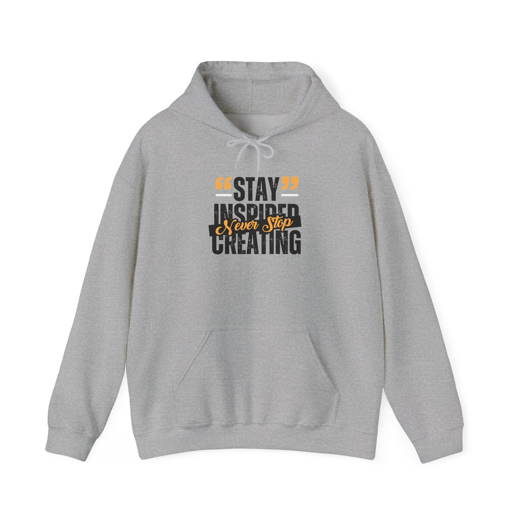 Stay Inspired Hoodie