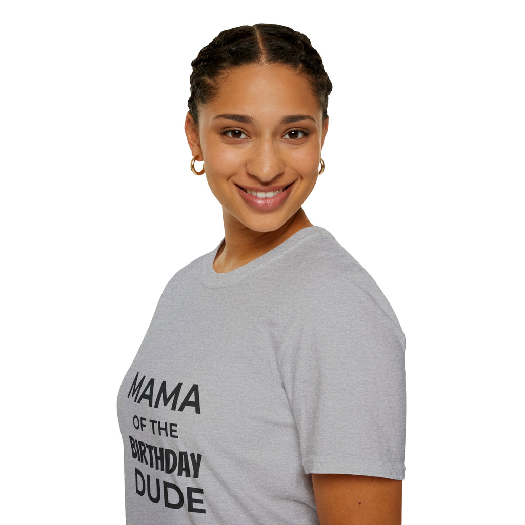 Mama of the Birthday Dude T-Shirt