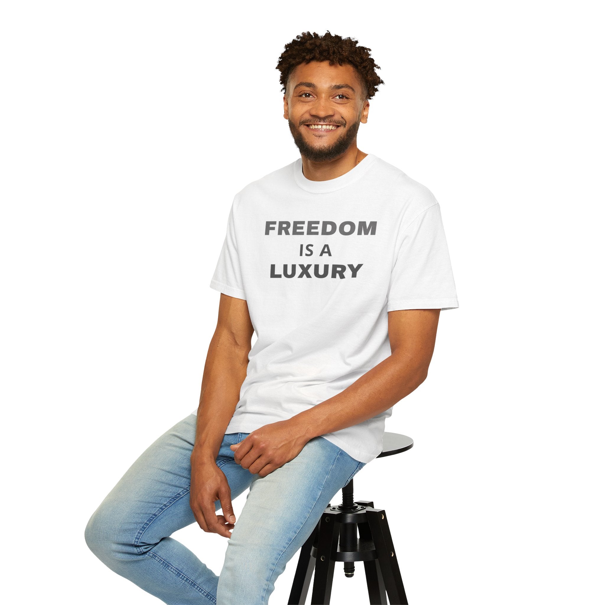 Freedom Is a Luxury T-Shirt Unisex