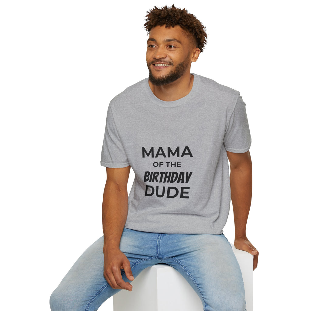 Mama of the Birthday Dude T-Shirt