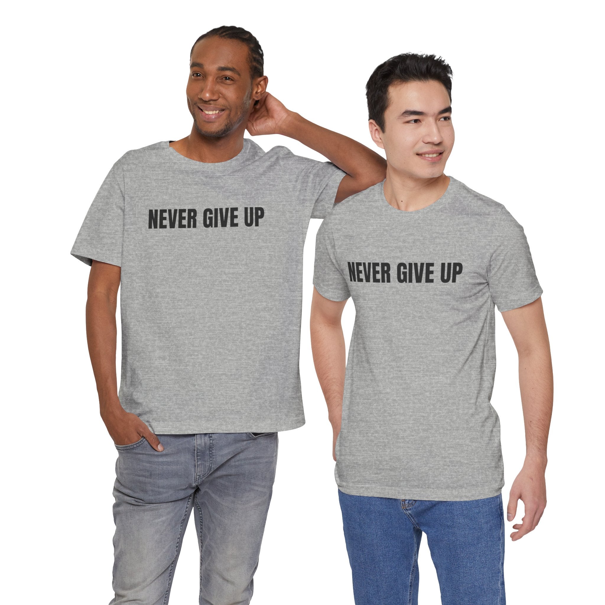 Never Give Up T-Shirt